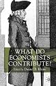What Do Economists Contribute?