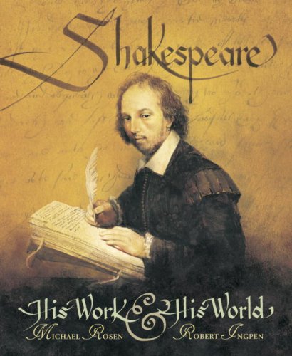 Image of: Shakespeare: His Work and His World
