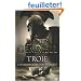 Troie, tome 1 : Le Seigneur de l'Arc d'Argent