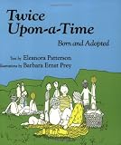 Books : Twice-Upon-A-Time: Born and Adopted
