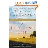 RESILIENT LIFE A PB: You Can Move Ahead No Matter What