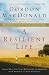 Image of A Resilient Life: You Can Move Ahead No Matter What