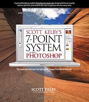 Scott Kelby's 7-Point System for Adobe Photoshop CS3