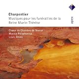 Charpentier : Musiques Pour Les Funerailles De La Reine Marie-Therese
