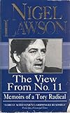 The view from no. 11 : memoirs of a Tory radical