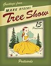 Tree Show Postcard...