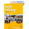 Avid Editing, Fourth Edition: A Guide for Beginning and Intermediate Users