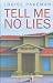 Tell Me No Lies (Ulverscroft)