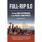 full rip 90 the next big earthquake in the pacific northwest