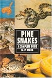 Pine Snakes: A Complete Guide