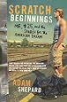 Scratch Beginnings: Me, $25, and the Search for the American Dream