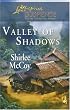 Valley of Shadows (The Lakeview Series #5) (Steeple Hill Love Inspired Suspense #61)