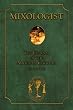 Mixologist: The Journal of the American Cocktail, Vol. 2 (Volume 2)