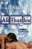 Men Of Alaska: All That Ice