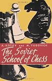 The Soviet School of Chess