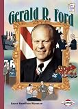 Gerald R. Ford (History Maker Bios (Lerner))