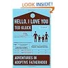 Hello, I Love You: Adventures in Adoptive Fatherhood