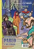 Primarios: Mis amigos maestro, marzo-agosto (Spanish Edition)