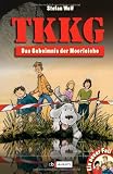 Ein Fall f&uuml;r TKKG - Das Geheimnis der Moorleiche: Band 113 - Stefan Wolf