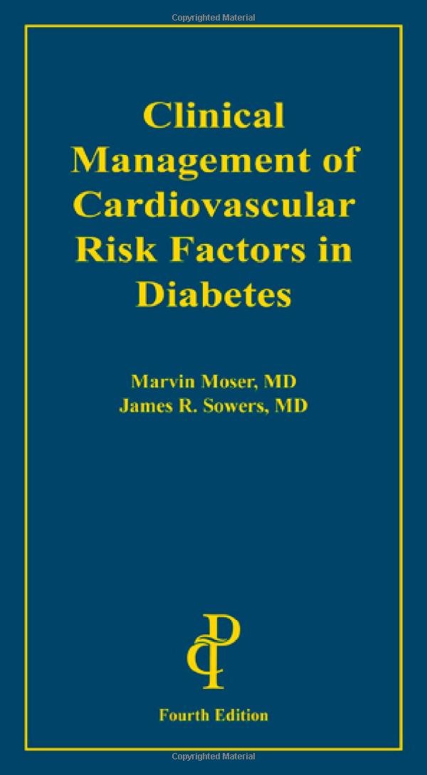Clinical Management of Cardiovascular Risk Factors in Diabetes ... Clinical Management of Cardiovascular Risk Factors in Diabetes ...
