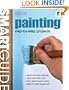 Smart Guide&reg;: Painting: Interior and Exterior Painting Step by Step