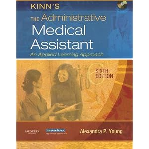 Click here to buy Kinn's The Administrative Medical Assistant: An Applied Learning Approach by Alexandra Patricia Young BBA RMA CMA.