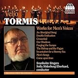 Veljo Tormis: Works for Men s Voices