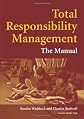 Total Responsibility Management: The Manual