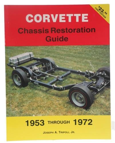 1953-1972 Corvette Chassis Restoration Guide