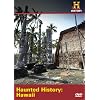 Haunted History: Haunted Hawaii