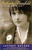Katherine Mansfield: A Darker View Reviews 51G20GCT3PL. SL160 Katherine Mansfield: A Darker View Reviews