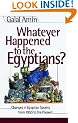 Whatever Happened to the Egyptians?: Changes in Egyptian Society from 1950 to the Present