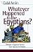 Whatever Happened to the Egyptians?: Changes in Egyptian Society from 1950 to the Present