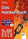 Das Hacker-Buch.Einmalige Sonderausgabe des Bestsellers "Maximum Protection". Mit CD-ROM