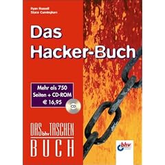 Das Hacker-Buch.Einmalige Sonderausgabe des Bestsellers "Maximum Protection". Mit CD-ROM