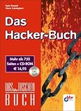 Das Hacker-Buch.Einmalige Sonderausgabe des Bestsellers "Maximum Protection". Mit CD-ROM