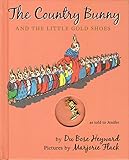 The Country Bunny and the Little Gold Shoes