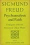 Psychoanalysis and Faith