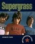 Supergrass: The Illustrated Story