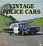 Vintage Police Cars (Enthusiast Color Series)
