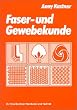 Faser- und Gewebekunde