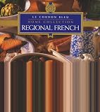 Regional French Cooking (Cordon Bleu Home Collection)