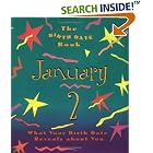 Click here to buy The Birth Date Book January 2: What Your Birthday Reveals About... by  Ariel Books.