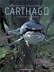 Carthago, tome 3: Le monstre de Djibouti