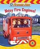Fireman Sam Sound Book: Noisy Fire Engines! (Fireman Sam)