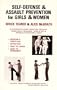 Self-Defense and Assault Prevention for Girls and Women
