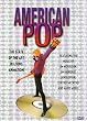American Pop (Widescreen/Full Screen)