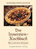  : Das Innereien-Kochbuch: Alte und neue Rezepte