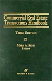 Commercial Real Estate Transactions Handbook, 3rd Edition