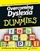 Overcoming Dyslexia for Dummies (For Dummies)
